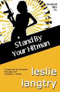 Stand By Your Hitman