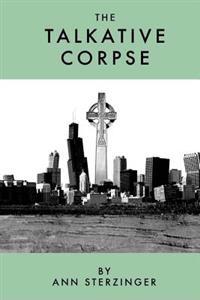 The Talkative Corpse: A Love Letter