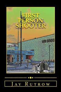 First Person Shooter