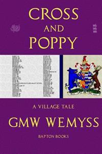 Cross and Poppy: A Village Tale