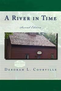 A River in Time: Second Edition