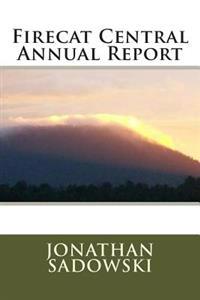 Firecat Central Annual Report