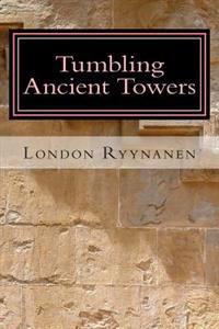 Tumbling Ancient Towers