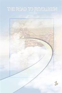 The Road To Revolution