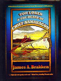 Tor Loken and the Death of Chief Namakagon