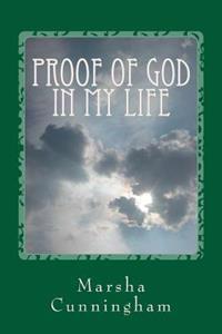 Proof of God in My Life: Healing Protection Inspiration