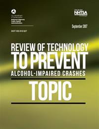 Review of Technology to Prevent Alcohol-impaired Crashes Topic