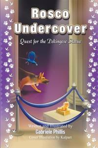 Rosco Undercover: Quest for the Pekingese Statue (B/W)