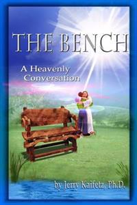 The Bench: A Heavenly Conversation