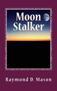 Moon Stalker