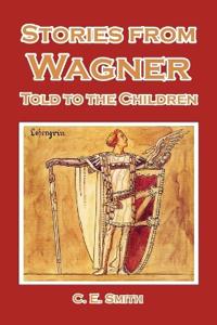 Stories from Wagner Told to the Children