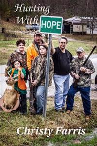 Hunting with Hope