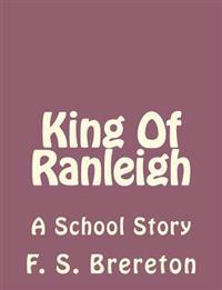 King of Ranleigh