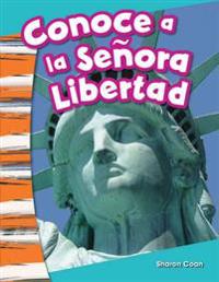 Conoce a la Señora Libertad