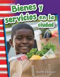 Bienes Y Servicios En La Ciudad