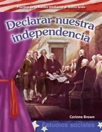 Declarar Nuestra Independencia