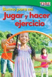 Bueno Para Mí Jugar Y Hacer Ejercicio