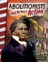Abolitionists: What We Need Is Action