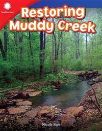Restoring Muddy Creek