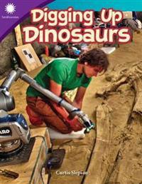 Digging Up Dinosaurs