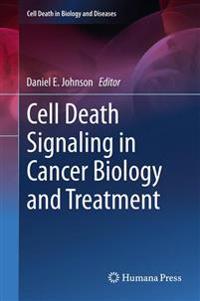 Bokomslag för "Cell Death Signaling in Cancer Biology and Treatment"