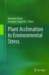 Bokomslag för "Plant Acclimation to Environmental Stress"