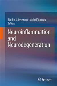 Neuroinflammation and Neurodegeneration