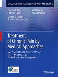 Treatment of Chronic Pain by Medical Approaches