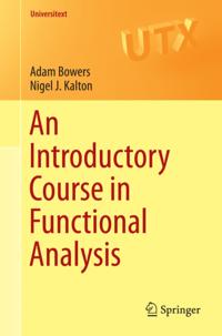 Introductory Course in Functional Analysis