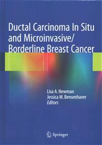 Ductal Carcinoma In Situ and Microinvasive/Borderline Breast Cancer