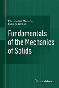 Fundamentals of the Mechanics of Solids