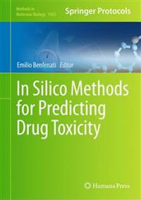 In Silico Methods for Predicting Drug Toxicity