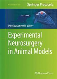 Experimental Neurosurgery in Animal Models