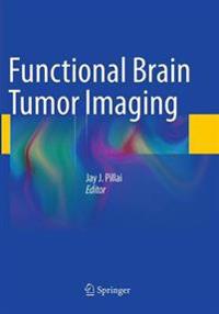Functional Brain Tumor Imaging