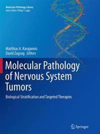 Molecular Pathology of Nervous System Tumors