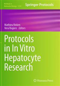 Protocols in In Vitro Hepatocyte Research
