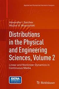 Distributions in the Physical and Engineering Sciences, Volume 2