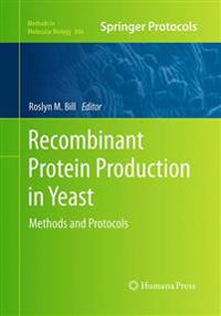 Recombinant Protein Production in Yeast