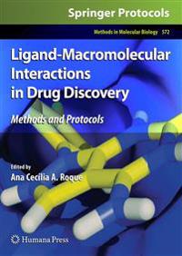 Ligand-Macromolecular Interactions in Drug Discovery