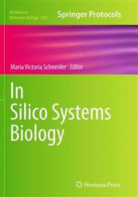 In Silico Systems Biology