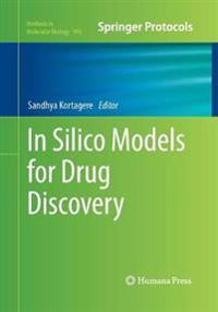In Silico Models for Drug Discovery