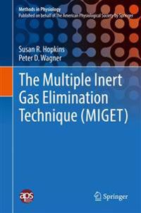 The Multiple Inert Gas Elimination Technique (MIGET)