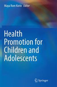 Health Promotion for Children and Adolescents
