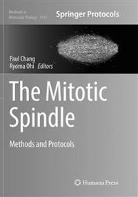 The Mitotic Spindle