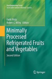 Minimally Processed Refrigerated Fruits and Vegetables