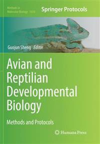 Avian and Reptilian Developmental Biology
