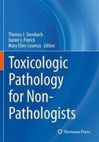 Kirjan kansi "Toxicologic Pathology for Non-Pathologists"