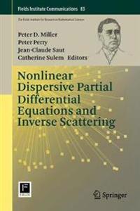 Bokomslag for "Nonlinear Dispersive Partial Differential Equations and Inverse Scattering"