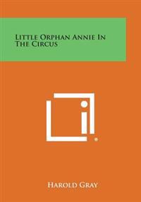 Little Orphan Annie in the Circus