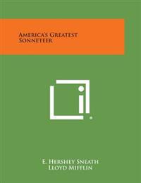 America's Greatest Sonneteer
